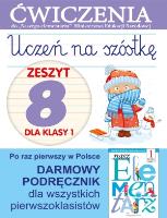 Okładka książki Uczeń na szóstkę. Zeszyt 8 dla klasy 1. Ćwiczenia