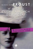 W cieniu zakwitających dziewcząt. Autor: Proust Marcel. SmakLiter.pl Okładka książki W cieniu zakwitających dziewcząt