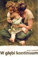 W głębi kontinuum. Autor: Jean Liedloff. SmakLiter.pl Okładka książki W głębi kontinuum