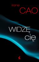 Widzę cię. Autor: Cao Irene. SmakLiter.pl Okładka książki Widzę cię