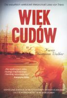 Wiek cudów. Autor: Karen Thompson Walker. SmakLiter.pl Okładka książki Wiek cudów