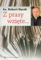 Z prasy wzięte. Autor: Robert Nęcek. SmakLiter.pl Okładka książki Z prasy wzięte