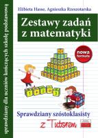 Zestawy zadań z matematyki Sprawdziany szóstoklasisty z Tutorem. Autor: Hasse Elżbieta, Rzeszotarska Agnieszka. SmakLiter.pl Okładka książki Zestawy zadań z matematyki Sprawdziany szóstoklasisty z Tutorem