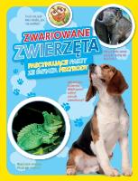 Okładka książki Zwariowane zwierzęta. Fascynujące fakty ze świata przyrody