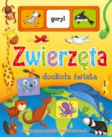 Zwierzęta dookoła świata. Autor: Apsley Brenda, Pitt Sarah. SmakLiter.pl Okładka książki Zwierzęta dookoła świata