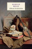 Album brodnickie. Autor: Bizan Marian. SmakLiter.pl Okładka książki Album brodnickie