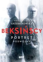 Beksińscy. Portret podwójny.. Autor: Grzebałkowska Magdalena. SmakLiter.pl Okładka książki Beksińscy. Portret podwójny.