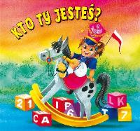 Biblioteczka niedźwiadka - Kto ty jesteś?. Autor: Bełza Władysław, Anna i Lech Stefaniakowie (ilustr.). SmakLiter.pl Okładka książki Biblioteczka niedźwiadka - Kto ty jesteś?