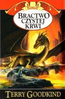 Bractwo czystej krwi. Autor: Terry Goodkind. SmakLiter.pl Okładka książki Bractwo czystej krwi
