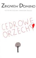 Cedrowe orzechy. Autor: Zbigniew Domino. SmakLiter.pl Okładka książki Cedrowe orzechy