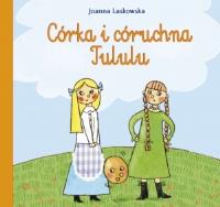 Córka i córuchna Tululu TW - Skrzat. Autor: Laskowska Joanna. SmakLiter.pl Okładka książki Córka i córuchna Tululu TW - Skrzat