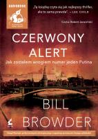 Czerwony alert Audiobook. Autor: Bill Browder. SmakLiter.pl Okładka książki Czerwony alert Audiobook