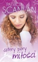 Cztery pory miłości. Autor: Scanlan Patricia. SmakLiter.pl Okładka książki Cztery pory miłości