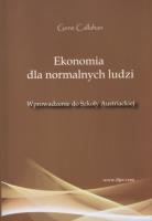Ekonomia dla normalnych ludzi. Autor: Callahan Gene. SmakLiter.pl Okładka książki Ekonomia dla normalnych ludzi