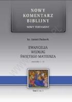 Ewangelia Św. Mateusza rodz.1-13. Autor: ks. Antoni Paciorek. SmakLiter.pl Okładka książki Ewangelia Św. Mateusza rodz.1-13
