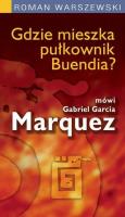 Okładka książki Gdzie mieszka pułkownik Buendia?