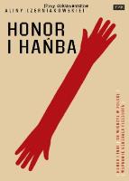 Honor i hańba. Autor: Alina Czerniakowska. SmakLiter.pl Okładka książki Honor i hańba