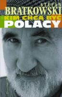 Kim chcą być Polacy. Autor: Stefan Bratkowski. SmakLiter.pl Okładka książki Kim chcą być Polacy