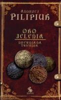 Oko Jelenia. T.3. Drewniana Twierdza w.2012. Autor: Andrzej Pilipiuk. SmakLiter.pl Okładka książki Oko Jelenia. T.3. Drewniana Twierdza w.2012