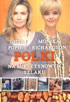 Polki na bursztynowym szlaku. Autor: Richardson Monika, Popiel Lidia. SmakLiter.pl Okładka książki Polki na bursztynowym szlaku