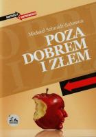Poza dobrem i złem. Autor: Michael Schmidt-Salomon. SmakLiter.pl Okładka książki Poza dobrem i złem