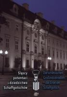 Okładka książki Śląscy potentaci - dziedzictwo Schaffgotschów