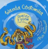 Spacer z psem i inne wiersze... audiobook. Autor: Wanda Chotomska. SmakLiter.pl Okładka książki Spacer z psem i inne wiersze... audiobook