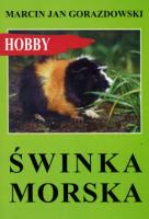 Świnka morska. Autor: Gorazdowski Marcin Jan. SmakLiter.pl Okładka książki Świnka morska