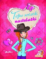 Tajne notatki nastolatki. Lily Chantilly. Autor:   Praca zbiorowa. SmakLiter.pl Okładka książki Tajne notatki nastolatki. Lily Chantilly