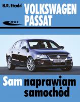 Volkswagen Passat od marca 2005 (typu B6). Autor: Hans-Rüdiger Etzold. SmakLiter.pl Okładka książki Volkswagen Passat od marca 2005 (typu B6)