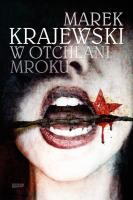 W otchłani mroku BR. Autor: Marek Krajewski. SmakLiter.pl Okładka książki W otchłani mroku BR