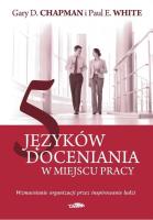 5 języków docenienia w miejscu pracy. Autor: Gary Chapman. SmakLiter.pl Okładka książki 5 języków docenienia w miejscu pracy