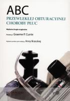 ABC Przewlekłej obstrukcyjnej choroby płuc. Autor: Currie Graeme P.. SmakLiter.pl Okładka książki ABC Przewlekłej obstrukcyjnej choroby płuc