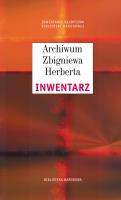 Archiwum Zbigniewa Herberta Inwetnarz. Autor: Citko Henryk. SmakLiter.pl Okładka książki Archiwum Zbigniewa Herberta Inwetnarz