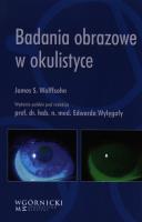 Badania obrazowe w okulistyce. Autor: Wolffsohn James S.. SmakLiter.pl Okładka książki Badania obrazowe w okulistyce