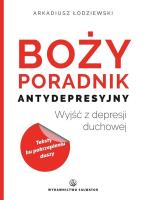 Boży poradnik antydepresyjny. Autor: Arkadiusz Łodziewski. SmakLiter.pl Okładka książki Boży poradnik antydepresyjny