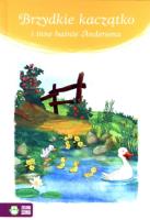 Brzydkie kaczątko i inne baśnie Andersena. Autor: Hans Christian Andersen. SmakLiter.pl Okładka książki Brzydkie kaczątko i inne baśnie Andersena