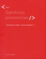 Digitalizacja piśminnictwa. Autor: Paradowski Dariusz. SmakLiter.pl Okładka książki Digitalizacja piśminnictwa
