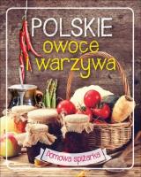 Okładka książki Domowa spiżarka. Polskie owoce i warzywa