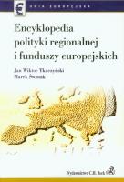 Encyklopedia polityki regionalnej funduszy europejskich. Autor: Tkaczyński Jan Wiktor, Świstak Marek. SmakLiter.pl Okładka książki Encyklopedia polityki regionalnej funduszy europejskich