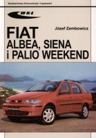 Fiat Albea, Siena i Palio Weekend. Autor: Zembowicz Józef. SmakLiter.pl Okładka książki Fiat Albea, Siena i Palio Weekend