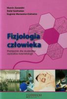 Fizjologia człowieka Podręcznik dla studentów wydziałów kosmetologii. Autor: Zawadzki Marcin, Szafraniec Rafał, Murawska-Ciałowicz Eugenia. SmakLiter.pl Okładka książki Fizjologia człowieka Podręcznik dla studentów wydziałów kosmetologii