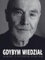 Gdybym wiedział. Autor: Krynicki Ryszard. SmakLiter.pl Okładka książki Gdybym wiedział