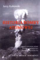 Historia bomby atomowej. Autor: Kubowski Jerzy. SmakLiter.pl Okładka książki Historia bomby atomowej