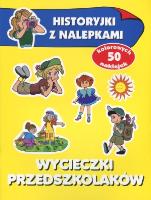 Historyjki z nalepkami - Wycieczki przedszkolaków. Autor: Wiśniewska Anna. SmakLiter.pl Okładka książki Historyjki z nalepkami - Wycieczki przedszkolaków