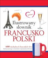 Okładka książki Ilustrowany słownik francusko-polski w.2015