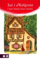 Jaś i Małgosia i inne baśnie braci Grimm. Autor: Kwietniewska-Talarczyk Marzena. SmakLiter.pl Okładka książki Jaś i Małgosia i inne baśnie braci Grimm