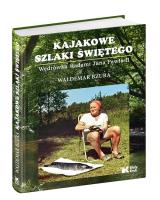Okładka książki Kajakowe szlaki Świętego