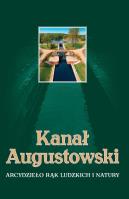 Kanał Augustowski. Autor: Wojciech Batura. SmakLiter.pl Okładka książki Kanał Augustowski