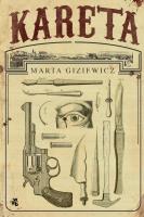 Kareta. Autor: Giziewicz Marta. SmakLiter.pl Okładka książki Kareta